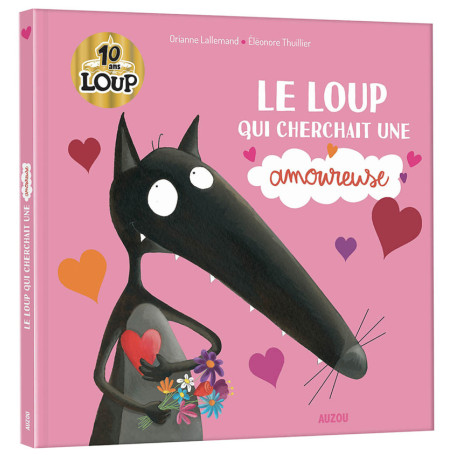 Le loup qui cherchait une amoureuse - collector