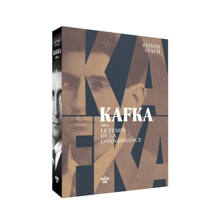 Kafka - Tome 2 Le temps de la connaissance
