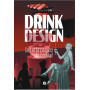 Drink design - L'art et la passion du cocktail