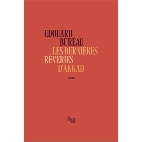 Les dernières rêveries d'Akkad