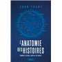 L'anatomie des histoires - Comment devenir le maître des genres