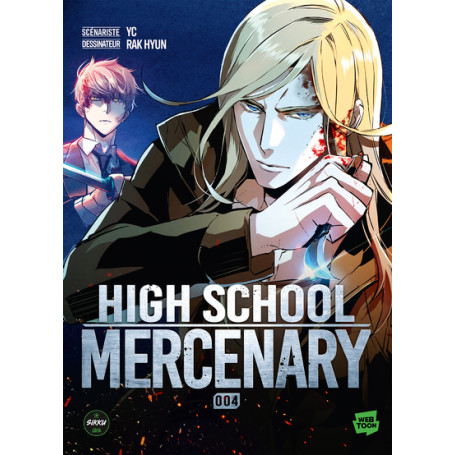 High School Mercenary - Tome 4