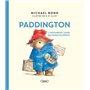Paddington - L'histoire de l'ours qui venait du Pérou - Nouvelle édition