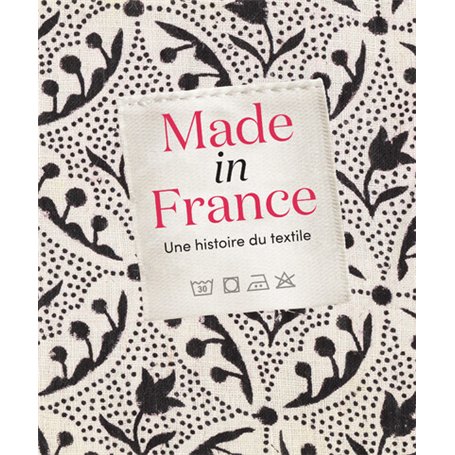 Made in France : une histoire du textile