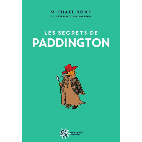 Les secrets de Paddington - Nouvelle édition