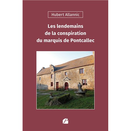 Les lendemains de la conspiration du marquis de Pontcallec