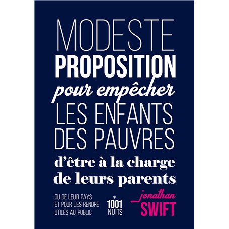 Modeste proposition pour empêcher les enfants des pauvres d'être à la charge de leurs parents ou
