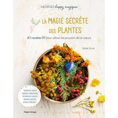 Magie secrète des plantes