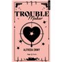 Troublemaker - Relié collector