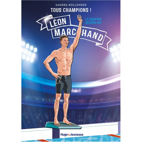 Tous champions ! Léon Marchand