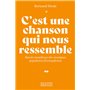 C'est une chanson qui nous ressemble - Succès mondiaux des musiques populaires francophones