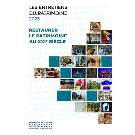 Restaurer le patrimoine au XXIe siècle