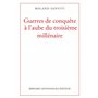 Guerres de conquête à l'aube du troisième millénaire