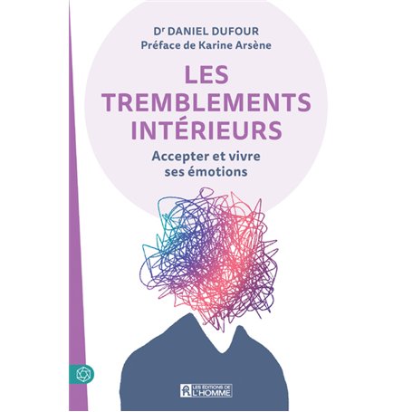 Les tremblements intérieurs - Accepter et vivre ses émotions