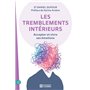 Les tremblements intérieurs - Accepter et vivre ses émotions