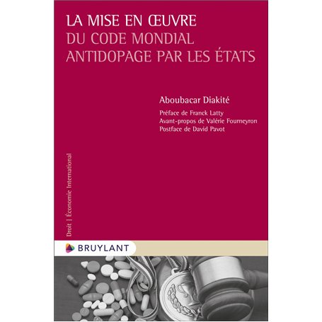 La mise en oeuvre du Code mondial antidopage par les États