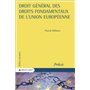 Droit général des droits fondamentaux de l'Union européenne