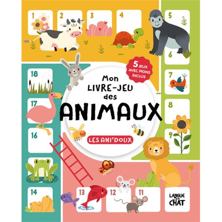 Mon livre-jeu des animaux - Les ani'doux - 5 jeux avec pions inclus