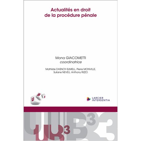 Actualités en droit de la procédure pénale