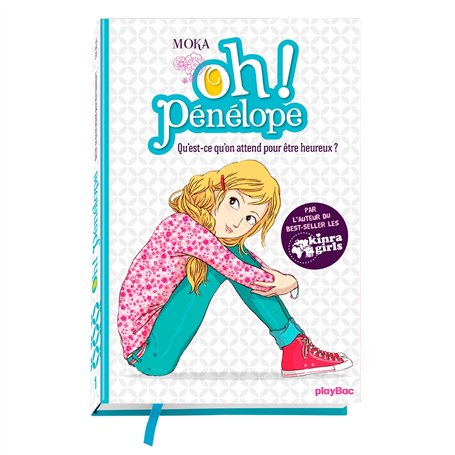 Oh ! Pénélope - Qu'est-ce qu'on attend pour être heureux ? - Tome 1 10,67 €