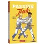 Passion judo - L'honneur du dojo - Tome 3