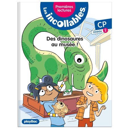 Les incollables - Premières lectures - Tome 23 - Des dinosaures au musée - Niv. 2