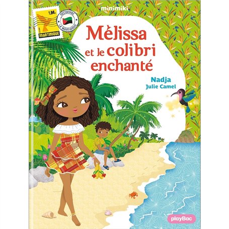 Minimiki - Mélissa et le colibri enchanté - Tome 31 - nouvelle édition