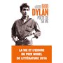 Bob Dylan - Poète de sa vie