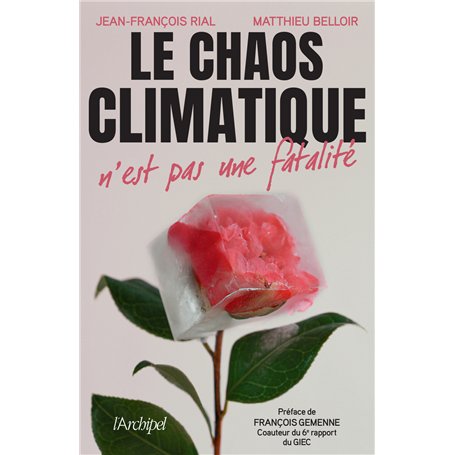Le chaos climatique n'est pas une fatalité