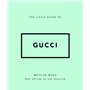 The Little guide to Gucci - Mots de mode (Version Française)