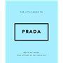 The Little guide to Prada - Mots de mode (Version Française)