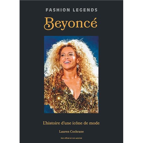 Beyonce - L'Histoire d'une icône de la Mode