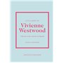 Little Book of Vivienne Westwood - L'histoire d'une créatrice de légende (version française)