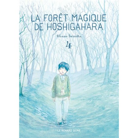 La Forêt magique de Hoshigahara T4