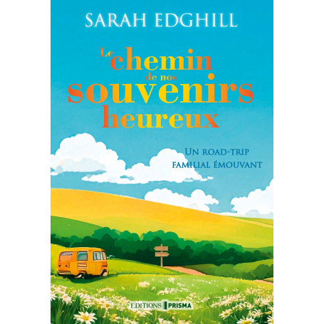 Le chemin de nos souvenirs heureux