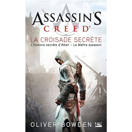 Assassin's Creed, T3 : Assassin's Creed : La Croisade secrète 9,74 €