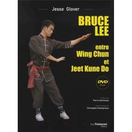 Bruce Lee entre Wing Chun et Jeet Kune Do 22,50 €