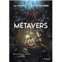Métavers - Et s'il avait toujours existé ?