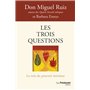 Les trois questions - La voie du pouvoir intérieur