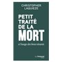 Petit traité de la mort à l'usage des bons vivants