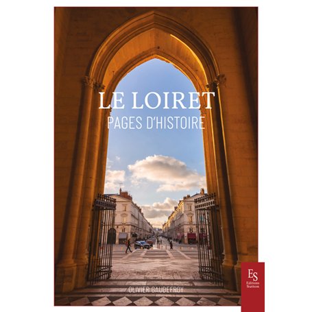Le Loiret - Pages d'histoire 19,57 €