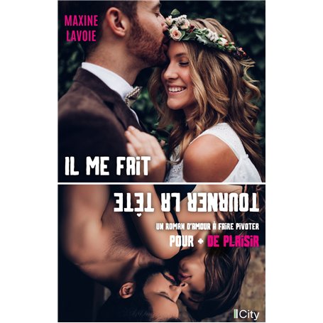 Il me fait tourner la tête