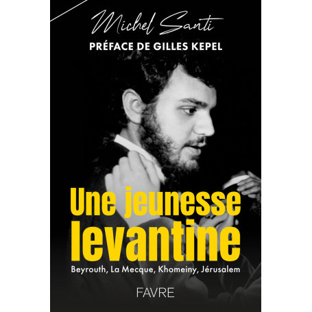 Une jeunesse levantine - Beyrouth