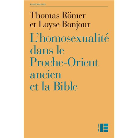 L'homosexualité dans le Proche-Orient ancien et la Bible 18,59 €