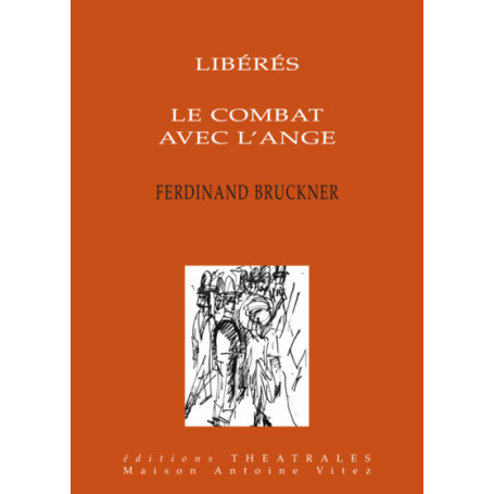 Les libérés, Le combat avec l'ange 18,59 €