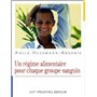 Un regime alimentaire pour chaque groupe sanguin 14,19 €