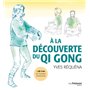 A la découverte du Qi Gong