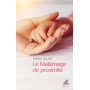Le Maternage de proximité