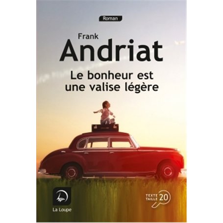 Le bonheur est une valise légère