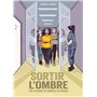 Sortir de l'ombre - Une histoire de sororité en prison